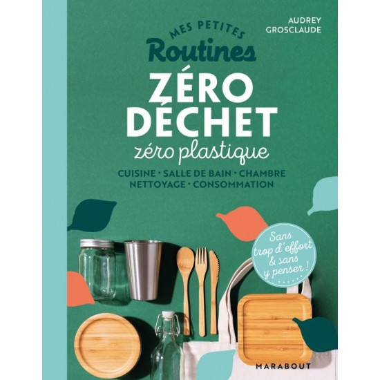 Marabout - "Mes Petites Routines - Zéro Déchet, Zéro Plastique"