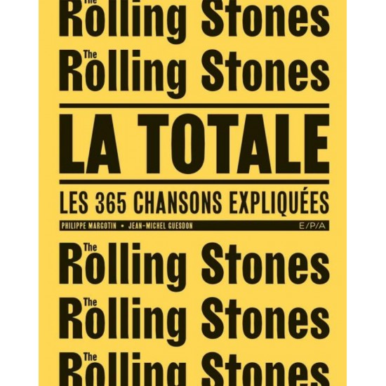 E/P/A - "The Rolling Stones - La Totale"