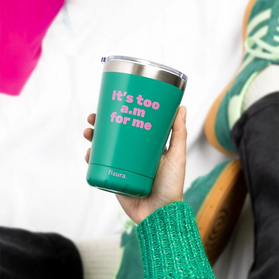 FISURA - Mug thermos " It's too a.m for me "