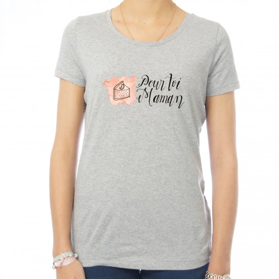 T-shirt femme Pour toi Maman 2